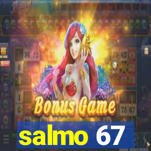 salmo 67